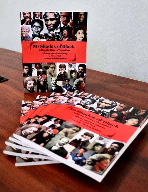 50 Shades of Black: Influential Figures Throughout African American History